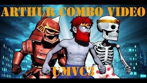 UMVC3 - Arthur Combo