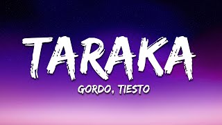 Gordo - TARAKA (Tiësto Remix) [Lyrics]