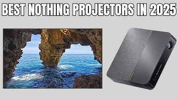 Best Nothing Projectors for 2026