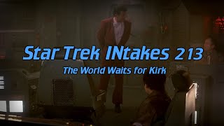 Star Trek INtakes: The World Waits for Kirk by Ryan's Edits 8,007 views 1 month ago 1 minute, 17 seconds