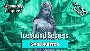 🔥 Icebound Secrets: Soul Hunter Full Walkthrough - Chapter 1