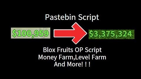 BEST Blox Fruits Script GUI Fruit Sniper Autofarm Exploit (2023 Pastebin)