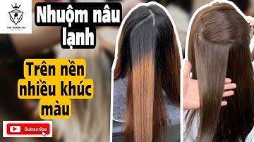 Hướng dẫn Nhuộm nâu lạnh ba khúc màu