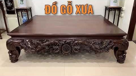 SẬP MAI ĐIỂU Cài Thọ Kệ Ti Vi | Tủ Rượu | TRƯỜNG KỶ ĐẸP | BÀN GHẾ CỔ | SẬP GỤ TỦ CHÈ | TRÀNG KỶ ĐẸP