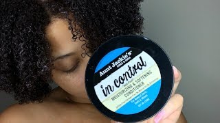 Conditioning Natural Hair for the Dry Months using Aunt Jackies In Control | CurlFriendsTV