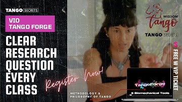 Ultimate Tango Wisdom presents Vio, Tango Forge  - I had a clear Tango research question