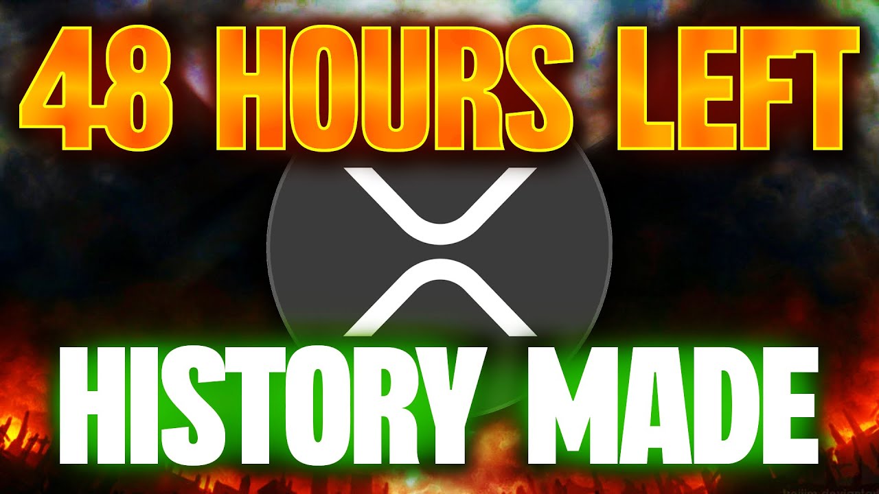 🚨RIPPLE XRP LESS THAN 48 HOURS LEFT⚠️🚨XRP HOLDERS BUCKLE UP NOW🚨RIPPLE