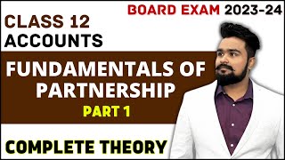 Fundamentals of partnership class 12  | Chapter 1 Accounts | Part 1