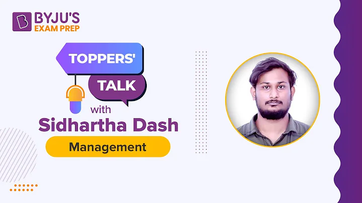 Toppers' Talk With Sidhartha Dash (Management) | BYJU'S EXAM PREP