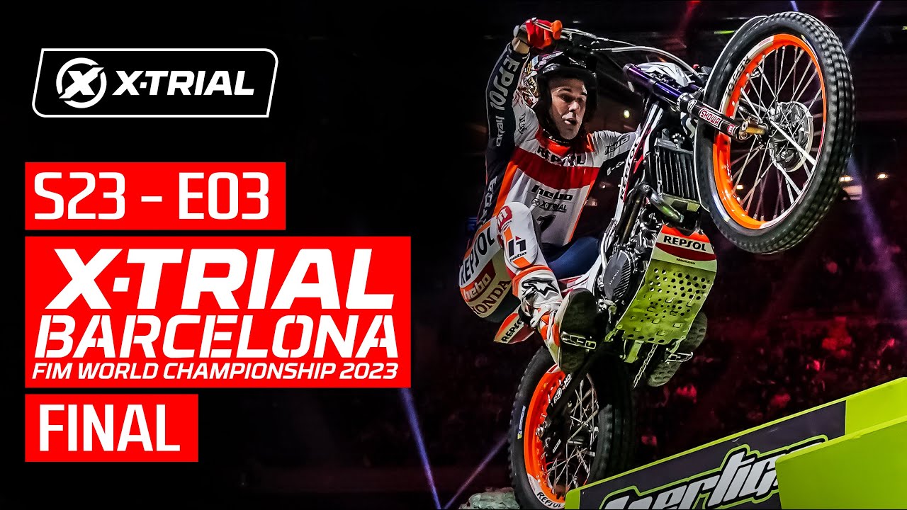 S23 - E03 | 2023 X-TRIAL BARCELONA 🇪🇸 | FINAL - YouTube
