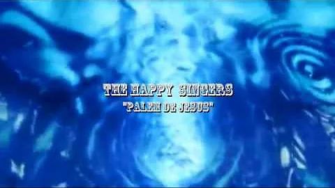 THE HAPPY SINGERS "Palem de Jesus