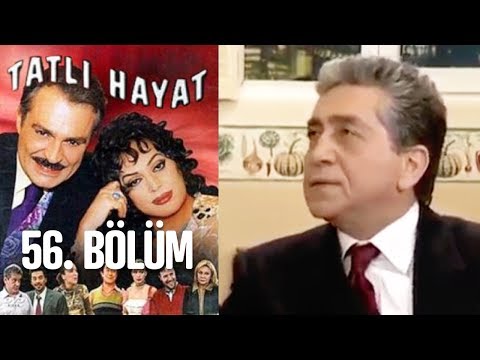 Tatlı Hayat 56. Bölüm