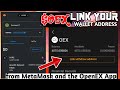 $OEX Wallet Submission from Metamask and the OpenEX App