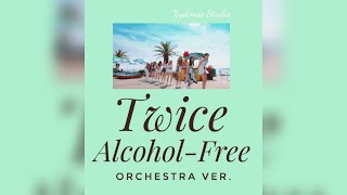 TWICE (트와이스) - Alcohol-Free (orchestra ver.) | cover by Xydimse Studio Resimi