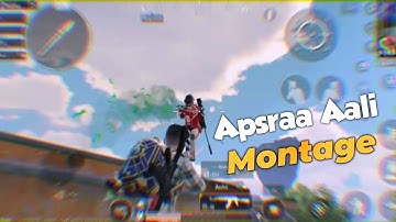 Apsara Aali | BGMI MONTAGE | SAMSUNG,A3,A5,A6,A7,J2,J5,J7,S5,S6,S7,59,A10,A20,A30,A50,A70