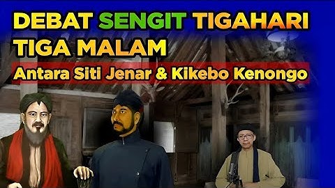 Eps 14 | Ilmu Sejati! Dialog Syekh Siti jenar Dengan Muridnya Ki Kebo Kenongo