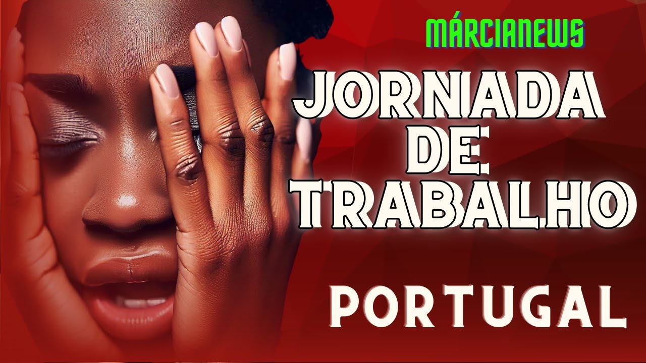 LEI TRABALHISTA PORTUGUESA NOVA JORNADA DE TRABALHO ENTENDA TUDO lei-trabalhista-portuguesa-nova-jornada-de-trabalho-entenda-tudo