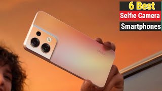 Top 6 Best Selfie Camera Phones | Good front Camera Smartphones In 2023 screenshot 5