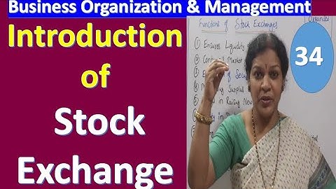 34. Introduction of Stock Exchange - It