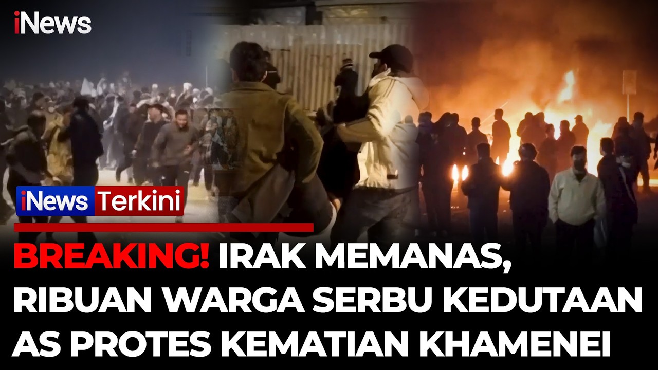 BREAKING! Irak Ricuh, Ribuan Warga Serbu Kedutaan AS, Protes Kematian Pemimpin Iran Khamenei | iNews