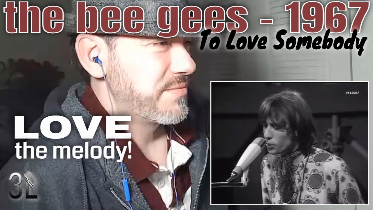 Bee Gees - To Love Somebody (1967)  |  REACTION