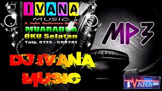 DJ IVANA MUSIC™ - REMIK PALEMBANG KROG PA600 DJ FULL BASS PLUS VOICE MIX | Orgen Muaradua OKUS