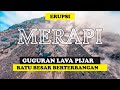 Akhirnya tampak jelas erupsi dan lava pijar merapi  drone muncak gunung