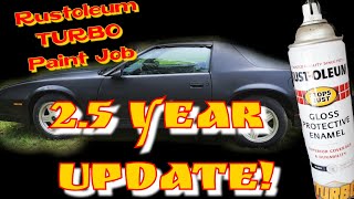 Rustoleum Turbo Can Paint Job 2.5 year update!