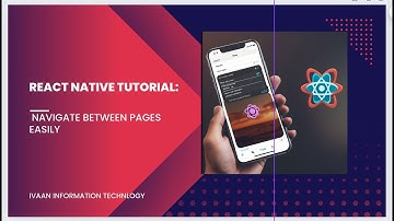 React Native Tutorial: Navigate Between Pages Easily