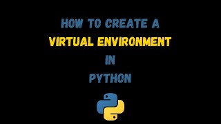 Virtual Environment in Python | How to create a virtual environment | Windows | venv | Python