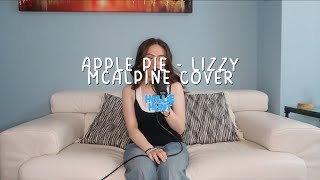 Apple Pie - Lizzy McAlpine Cover