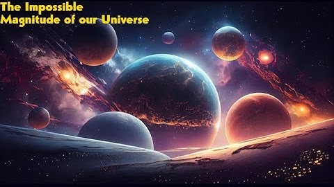 Deep Field  The Impossible Magnitude of our universe