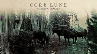 Video thumbnail of "Corb Lund - "Raining Horses" [Audio Only]"