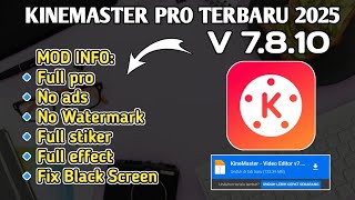 KINEMASTER PRO VERSI 7.8.10 TERBARU 2025 | TUTORIAL EDIT VIDEO MENAMBAHKAN KLIP GRAFIS