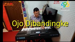 #lagu OJO DI BANDINGKE  - INSTRUMENT - COVER by ZUL#music  #yamahamusikid #ayokebanjarmasin