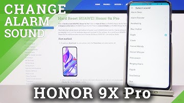 Alarm Sounds in Honor 9X Pro  – Discover Available Tones of Alarms