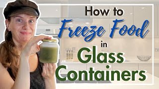 How to freeze food in glass … kitchen helper