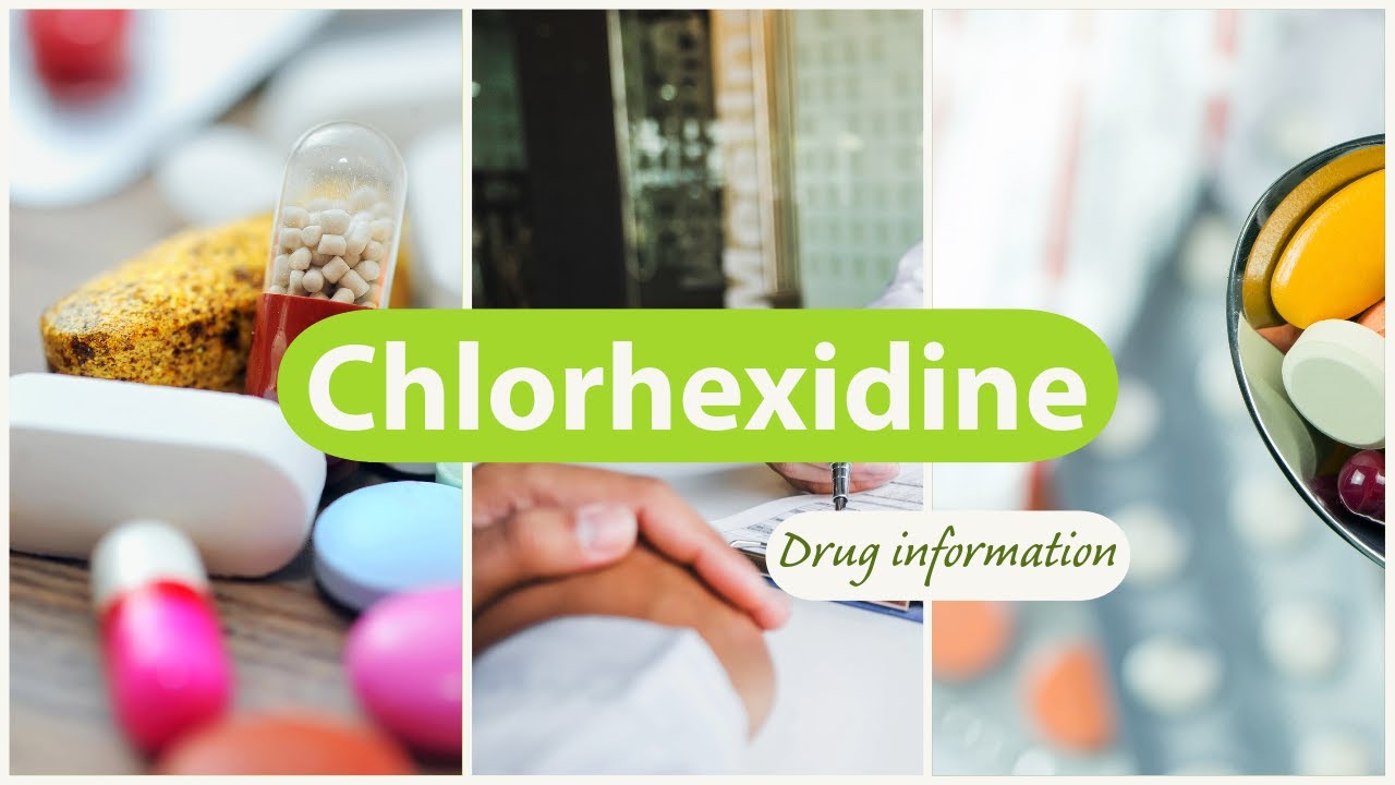 #chlorhexidine | Uses, Dosage, Side Effects & Mechanism | Betasept & ChloraPrep