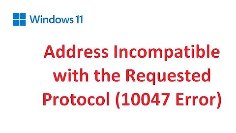 How to FIX Address Incompatible with the Requested Protocol (10047 Error)