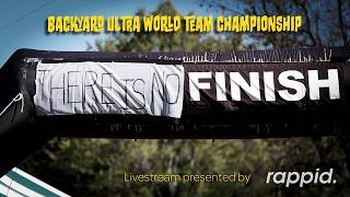 BACKYARD ULTRA WORLD TEAM CHAMPIONSHIP LIVESTREAM / HOUR 106 - 116