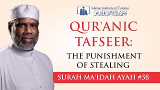 Tafsir Al-Qur'an: Surah Ma'idah Ayah #38 | Hukuman Mencuri | SH. Abdul Hamid
