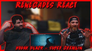 Kodak Black - Super Gremlin [Official Music Video] - RENEGADES REACT TO