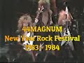 【Rare video collection】44マグナム　New Year Rock Fes　1983～1984　～ Satisfaction～