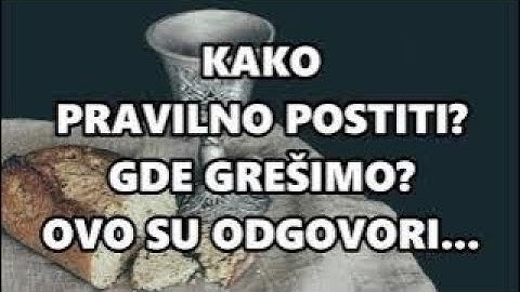PRAVILA POSTA, KAKO SE PRIČESTITI, ŠTA JE ISPRAVNO A ŠTA NE U POSTU? OBJAŠNJAVA SVEŠTENIK