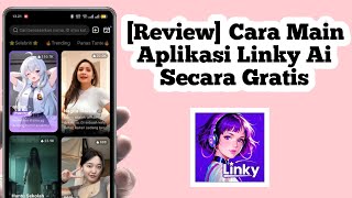 UPDATE❗How to Play the Linky Ai App for Free | How to Use the Latest Linky Ai App 2025
