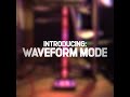 Sensory Bridge // WAVEFORM MODE