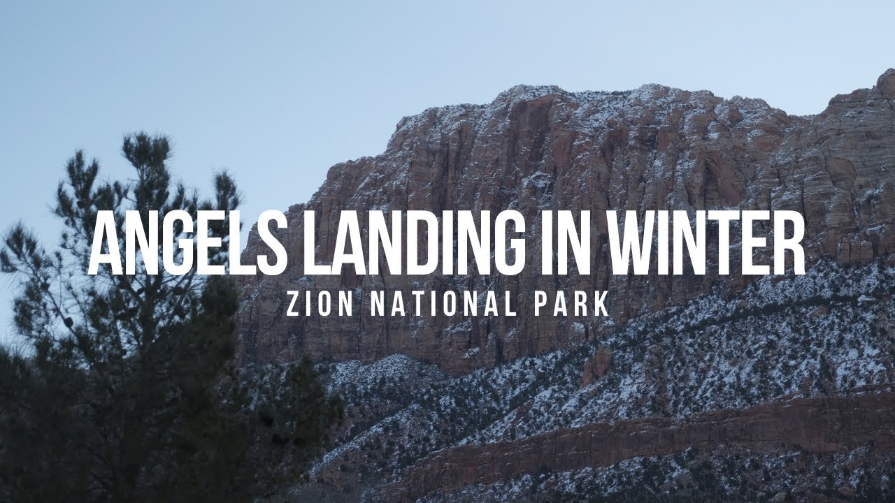 Hiking Angel’s Landing in Winter | A Winter Day in Zion | Zion National Park
