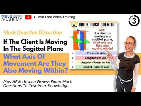 If The Client Is Moving In The Sagittal Plane What Axis Of Movement Are They Also Moving Within?