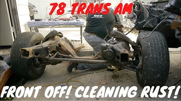 78 Trans Am Front End Rust Removal by Folleh S. Tamba