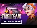 Stardream - Official Announcement Trailer | Galaxies Spring Showcase 2026